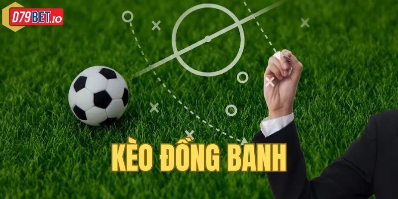 Kèo đồng banh